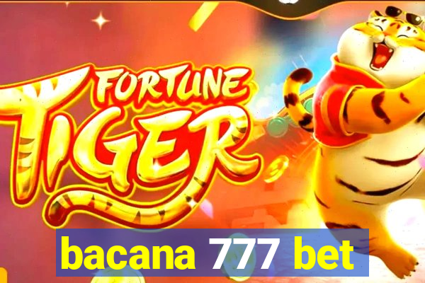 bacana 777 bet